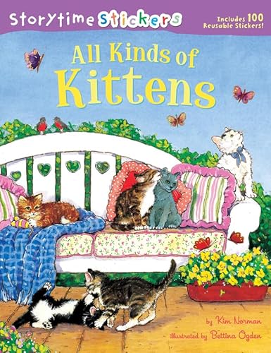 Storytime Stickers: All Kinds of Kittens (9781402774645) by Norman, Kim; Ogden, Betina