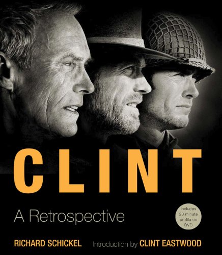 9781402774720: Clint: A Retrospective