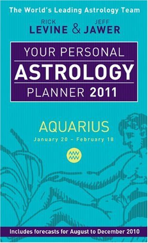 9781402774836: Your Personal Astrology Planner 2011 Aquarius