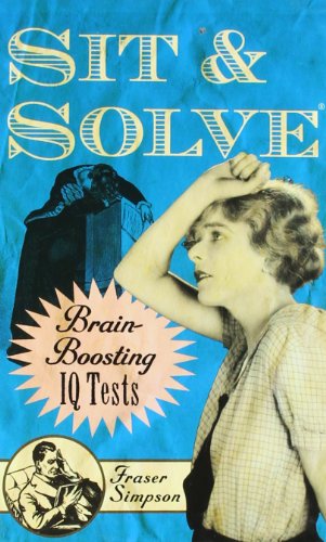 Beispielbild fr Sit & Solve� Brain-Boosting IQ Tests (Sit & Solve� Series) zum Verkauf von Wonder Book