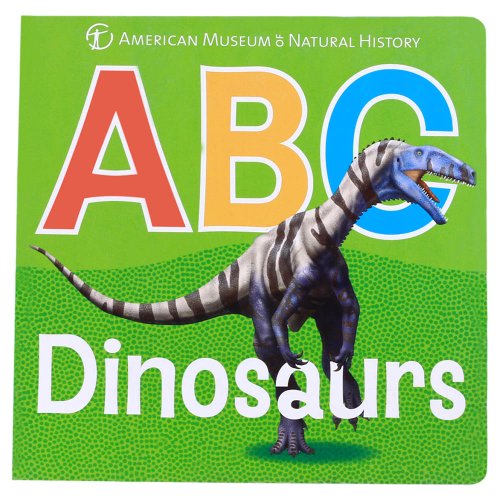 ABC Dinosaurs (AMNH ABC Board Books)
