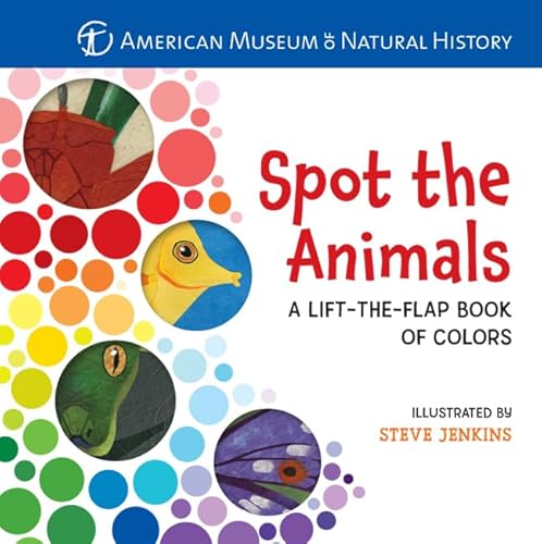 Stock image for Spot the Animals: A Lift-the-Flap Book of Colors for sale by SecondSale