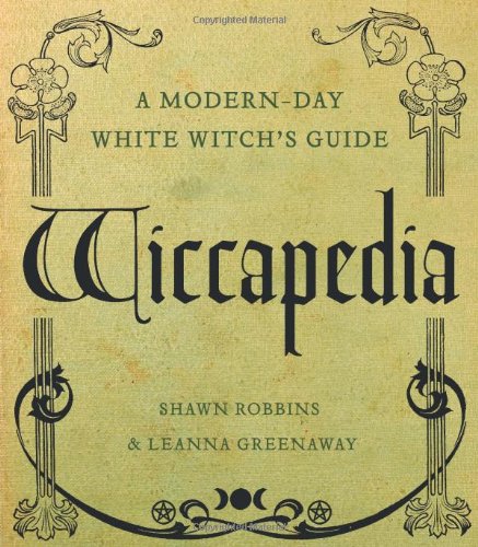 9781402777240: Wiccapedia: A Modern-Day White Witch's Guide