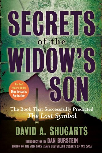 Stock image for Secrets of the Widow's Son: The Real History Behind the Lost Symbol for sale by ThriftBooks-Dallas