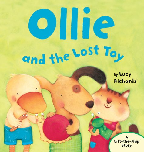 Beispielbild fr Ollie and the Lost Toy: A Lift-the-Flap Story zum Verkauf von Wonder Book