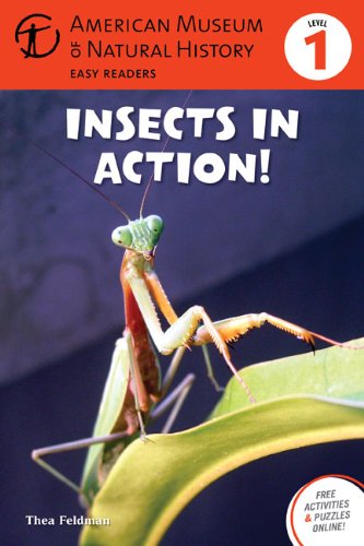 9781402777875: Insects in Action!: Level 1 (American Museum of Natural History Easy Readers)