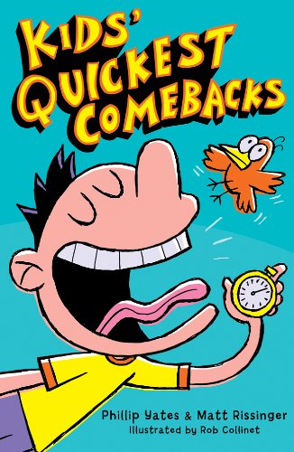 Imagen de archivo de Kids' Quickest Comebacks a la venta por Once Upon A Time Books