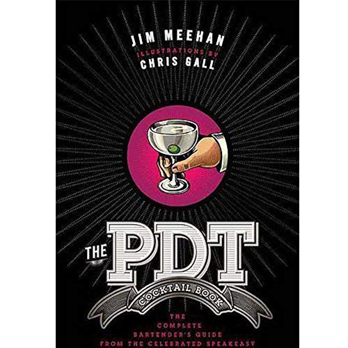 Beispielbild fr The PDT Cocktail Book: The Complete Bartender's Guide from the Celebrated Speakeasy zum Verkauf von SecondSale