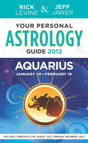 Imagen de archivo de Your Personal Astrology Guie 2012 Aquarius a la venta por Basement Seller 101
