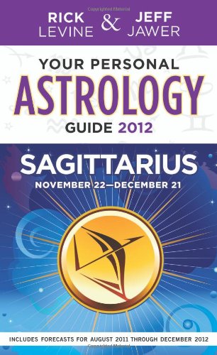 Stock image for Your Personal Astrology Guide 2012 Sagittarius for sale by medimops