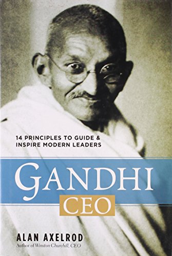 9781402780295: Gandhi CEO: 14 Principles to Guide and Inspire Modern Leaders