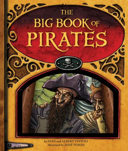 Imagen de archivo de The Big Book of Pirates a la venta por Better World Books