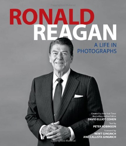 Imagen de archivo de Ronald Reagan : A Life in Photographs a la venta por Better World Books