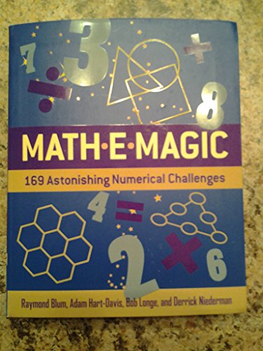 Imagen de archivo de Math-E-magic: 169 astonishing Numerical Challenges a la venta por Decluttr