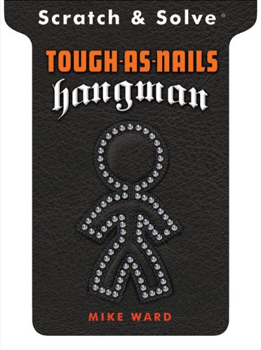 Scratch & SolveÂ® Tough-as-Nails Hangman (Scratch & SolveÂ® Series) (9781402781599) by Ward, Mike