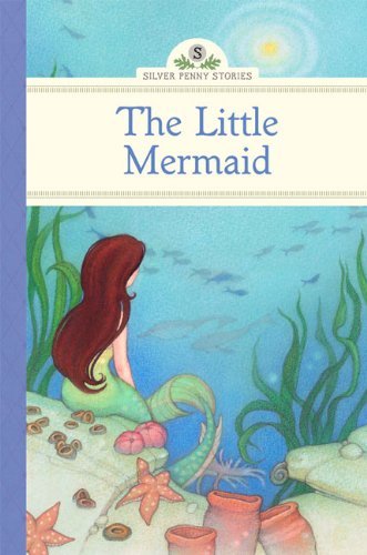 9781402783364: The Little Mermaid (Silver Penny Stories)