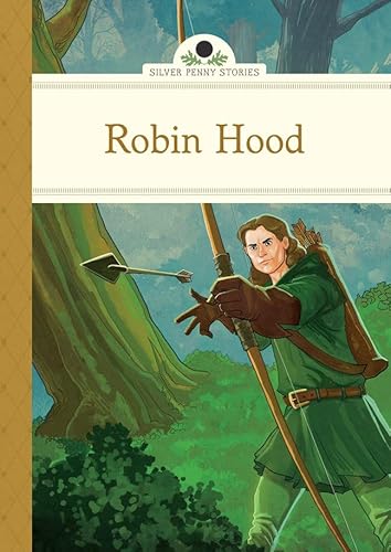 Beispielbild fr Robin Hood (Silver Penny Stories) zum Verkauf von WorldofBooks
