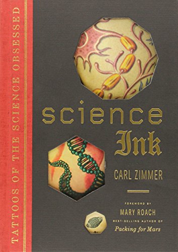 Imagen de archivo de Science Ink: Tattoos of the Science Obsessed a la venta por HPB Inc.