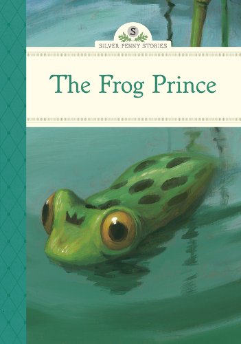 9781402784293: The Frog Prince (Silver Penny Stories)