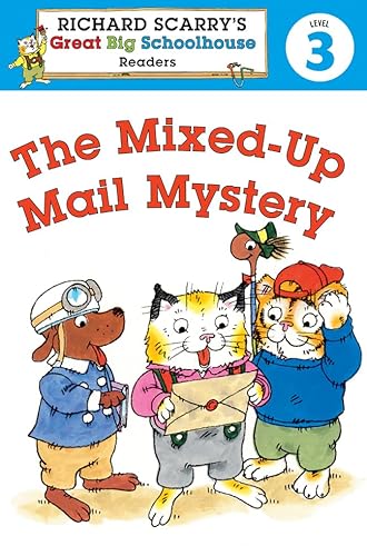 Stock image for Richard Scarry's Readers (Level 3): The Mixed-Up Mail Mystery (Richard Scarry's Great Big Schoolhouse) for sale by GoldenWavesOfBooks