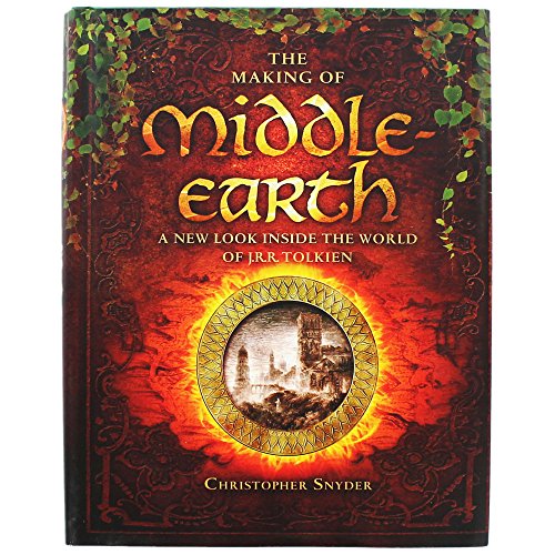 Stock image for The Making of Middle-earth: A New Look Inside the World of J. R. R. Tolkien for sale by GF Books, Inc.