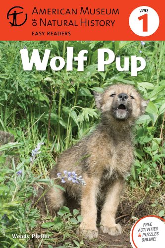 9781402785641: Wolf Pup (American Museum of Natural History Easy Readers)