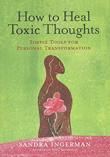 9781402786082: How to Heal Toxic Thoughts: Simple Tools for Personal Transformation