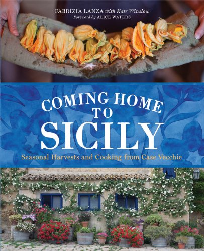 Beispielbild fr Coming Home to Sicily : Seasonal Harvests and Cooking from Case Vecchie zum Verkauf von Better World Books
