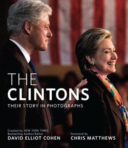 9781402787881: The Clintons: Their Story in Photographs