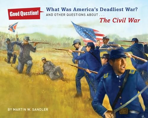 Beispielbild fr What Was America's Deadliest War?: And Other Questions About The Civil War (Good Question!) zum Verkauf von Wonder Book