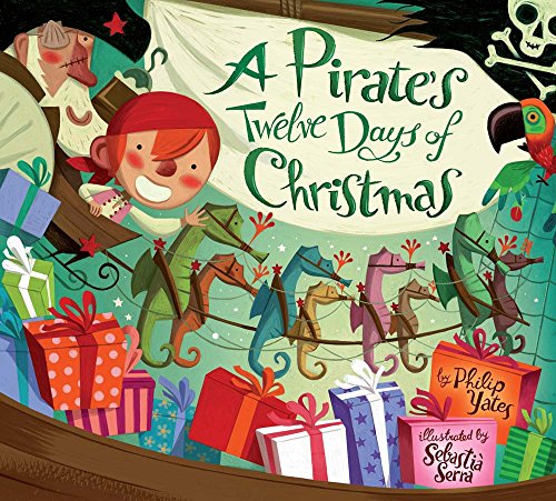 Beispielbild fr A Pirates Twelve Days of Christmas zum Verkauf von Goodwill of Colorado