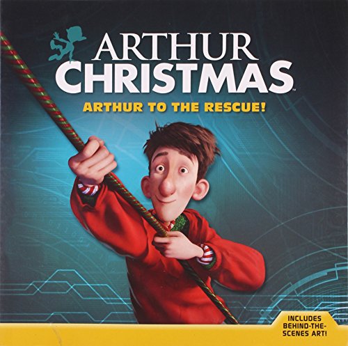 Beispielbild fr Arthur Christmas: Arthur to the Rescue! zum Verkauf von Wonder Book