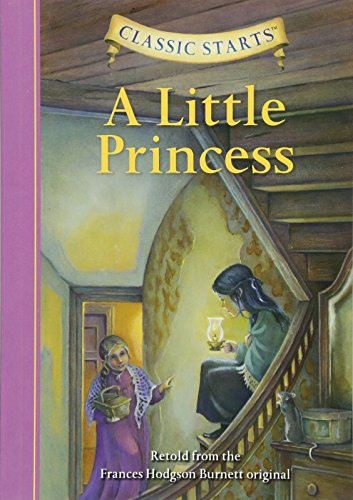 Stock image for A Little Princess (Classic Starts) for sale by Gulf Coast Books