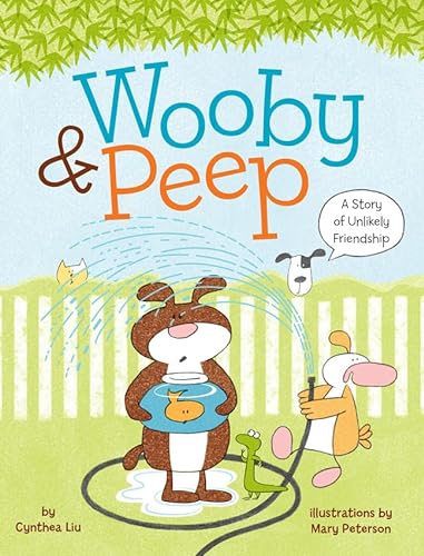 9781402796449: Wooby & Peep: A Story of Unlikely Friendship
