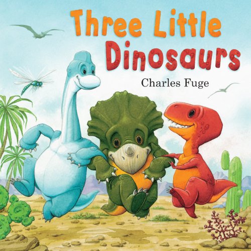 Stock image for Three Little Dinosaurs for sale by Gulf Coast Books