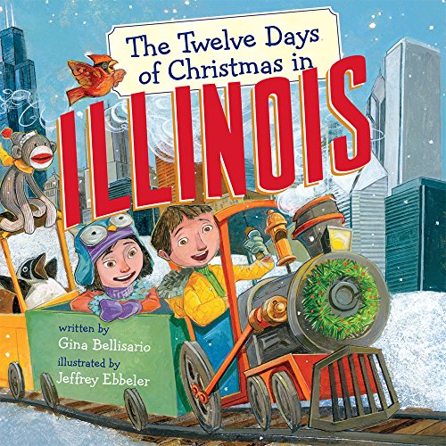 Stock image for The Twelve Days of Christmas in Illinois (The Twelve Days of Christmas in America) for sale by SecondSale
