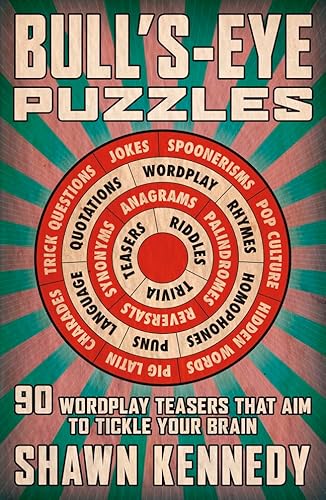 9781402797347: Bull's-Eye Puzzles: 90 Wordplay Teasers That Aim to Tickle Your Brain