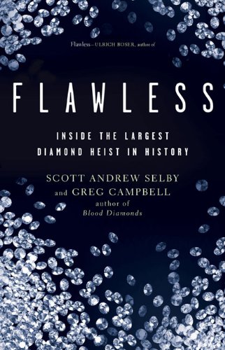 Stock image for Flawless: Inside the Largest Diamond Heist in History for sale by medimops