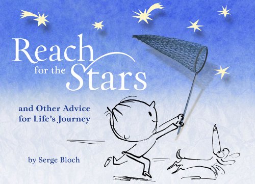 9781402797590: Reach for the Stars: and Other Advice for Life's Journey