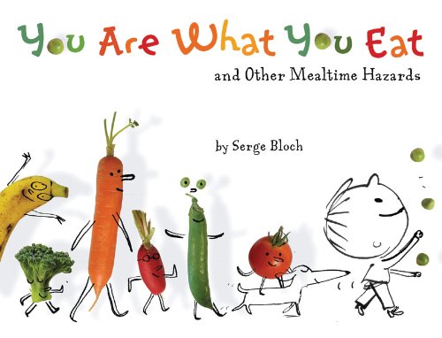 Beispielbild fr You are What You Eat: And Other Mealtime Hazards zum Verkauf von SecondSale