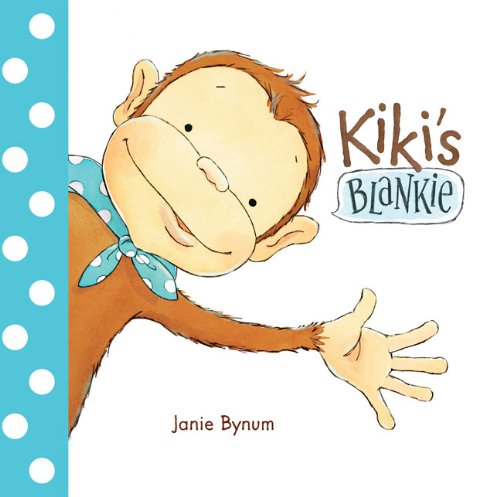 Kiki's Blankie (9781402797620) by Bynum, Janie