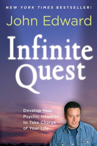 Stock image for Infinite Quest: Develop Your Psychic Intuition to Take Charge of Your Life for sale by Zoom Books Company