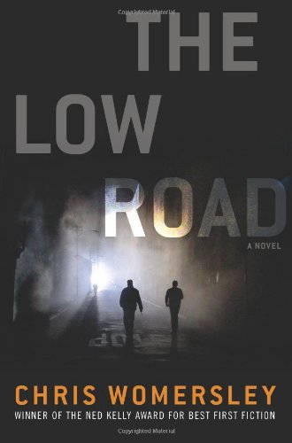 Imagen de archivo de The Low Road *** ADVANCE READERS COPY*** a la venta por Beaver Bridge Books