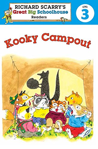 Stock image for Richard Scarry's Readers (Level 3): Kooky Campout (Richard Scarry's Great Big Schoolhouse) for sale by Irish Booksellers