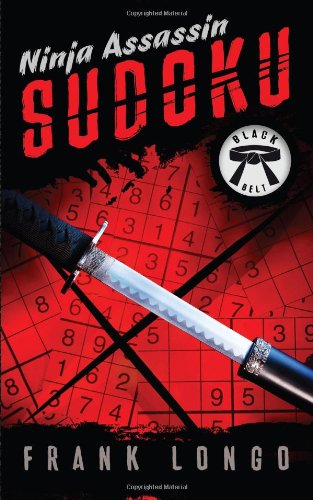 Beispielbild fr Ninja Assassin Sudoku: Black Belt zum Verkauf von Better World Books