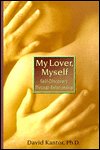 9781402892493: My Lover, Myself: Self Discovery Through Relationship
