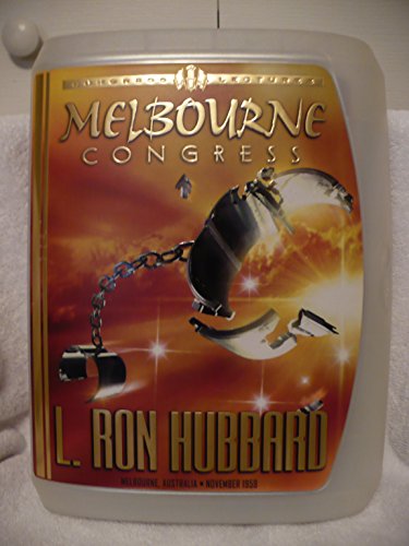 Melbourne Congress (Melbourne Lectures) (9781403118301) by L.Ron Hubbard