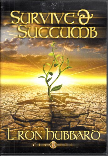 Stock image for Survive & Succumb (A Scientology One Lecture) for sale by HPB Inc.