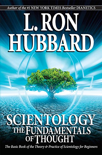 Beispielbild fr Scientology the Fundamentals of Thought : The Fundamentals of Thought zum Verkauf von Better World Books