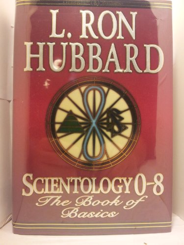 Imagen de archivo de Scientology 0-8: The Book of Basics a la venta por Front Cover Books